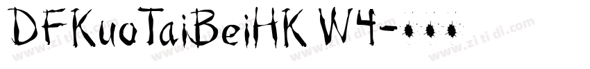 DFKuoTaiBeiHK W4字体转换